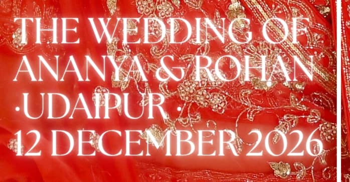 Detail of the names and date: The wedding of Ananya and Rohan, Udaipur, 12 December 2026